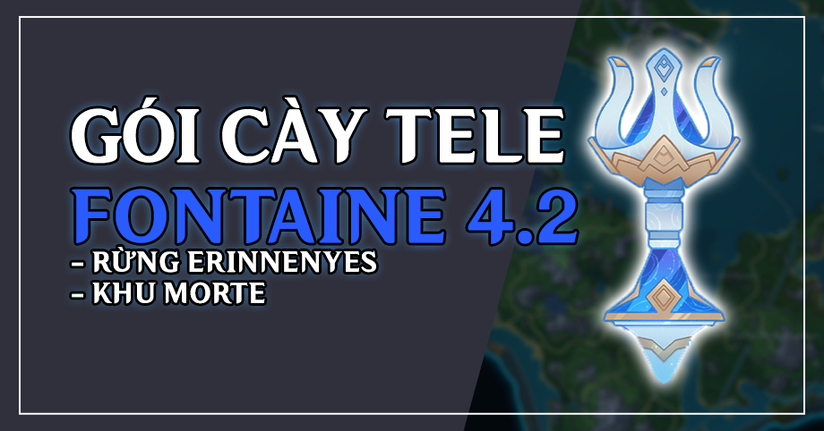 Gói cày Tele Fontaine 4.2 (Không bao gồm quest)