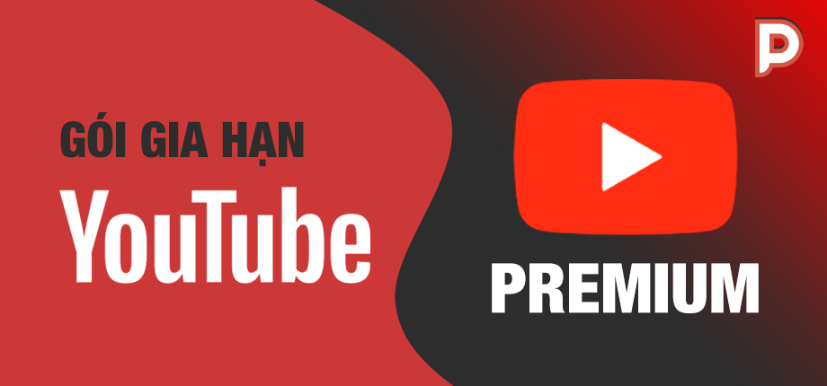 Gia hạn Youtube Premium (1 tháng)